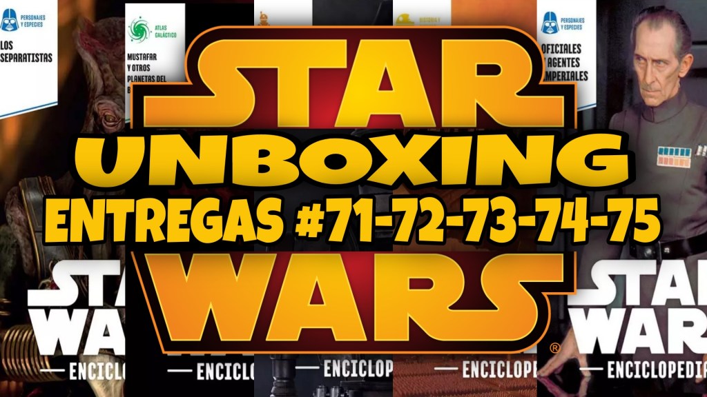 Unboxing Coleccionable Enciclopedia Star Wars #17: Tomos&nbsp;71-72-73-74-75