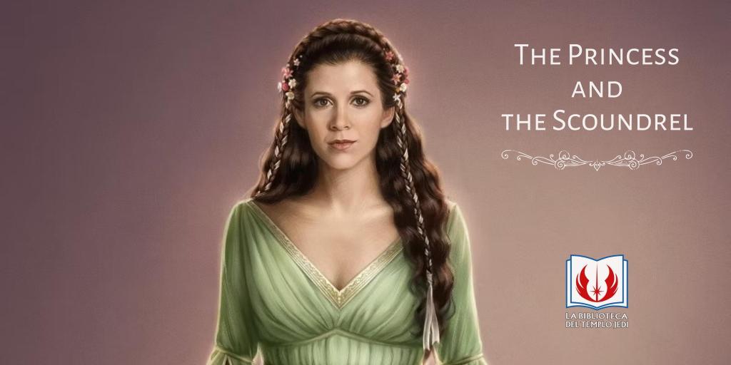 Beth Revis escribe sobre la boda de Leia y Han Solo en Star Wars The Princess and the&nbsp;Scoundrel