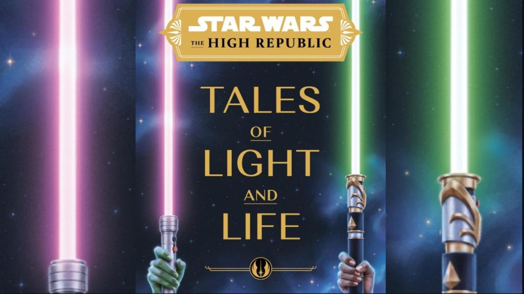 Tales of Light and Life: Portada y extracto de la próxima Antología de la Alta República de Star&nbsp;Wars