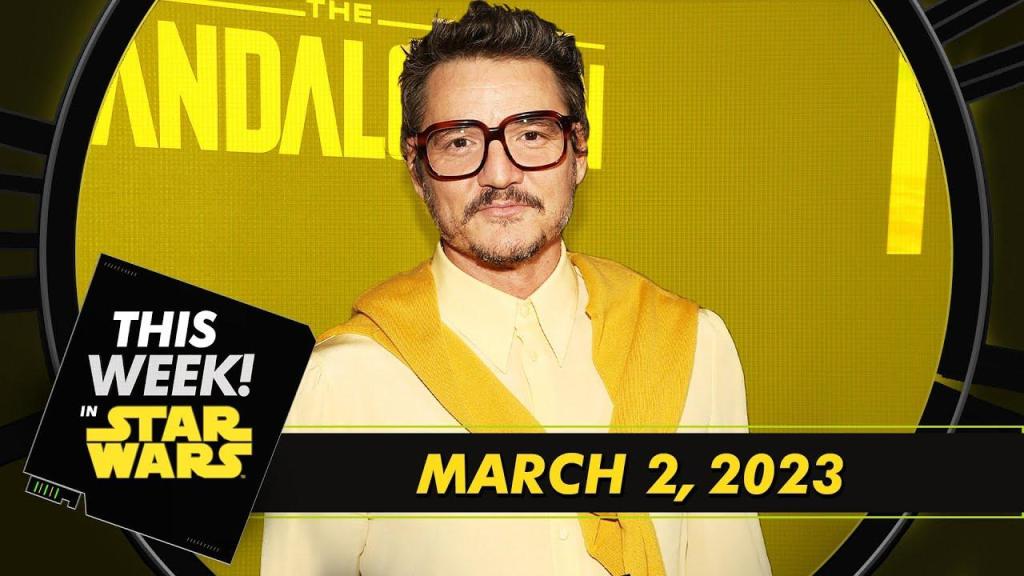 This Week in Star Wars: El Evento de Lanzamiento The Mandalorian Temporada&nbsp;3