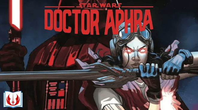 Un vistazo previo a Star Wars: Doctora Aphra&nbsp;#30