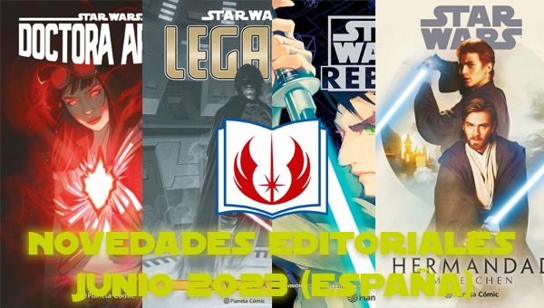Novedades Star Wars de Planeta Cómic en España para Junio&nbsp;2023