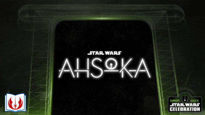 Star Wars Celebration Europe 2023: Anunciado el primer teaser tráiler de&nbsp;Ahsoka.