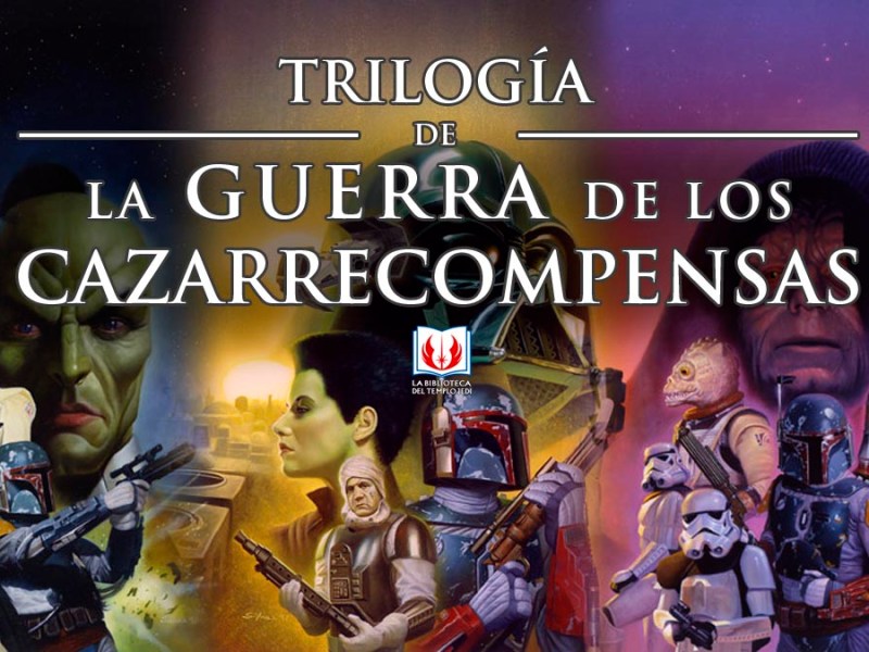 Trilogía de La guerra de los cazarrecompensas: Boba Fett contra&nbsp;todos