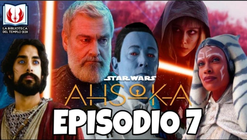 Opinión Star Wars Ahsoka Episodio&nbsp;7