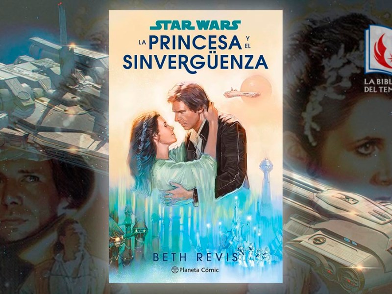 La princesa y el sinvergüenza: la boda canon de Leia y&nbsp;Han