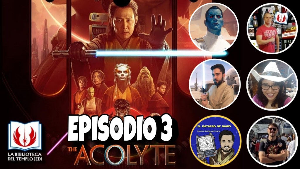 Directazo Star Wars THE ACOLYTE Episodio&nbsp;3