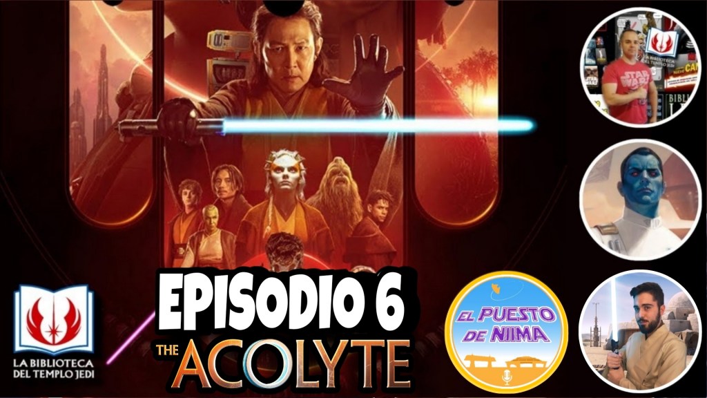 Directazo Star Wars THE ACOLYTE Episodio&nbsp;6