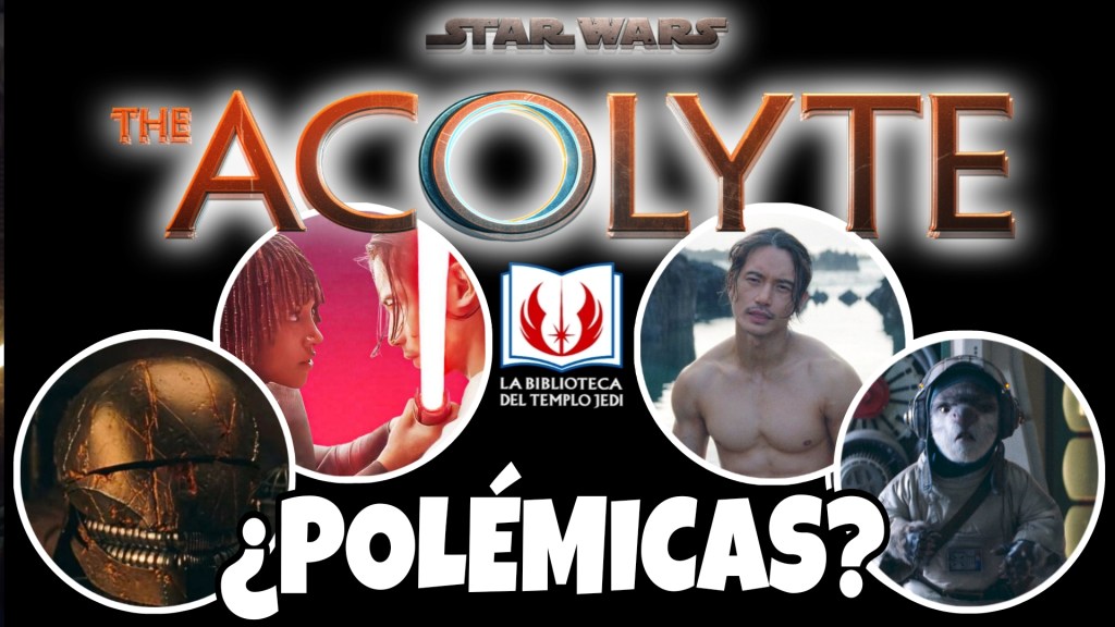 THE ACOLYTE Ep6 ¿Tienen sentido las&nbsp;polémicas?