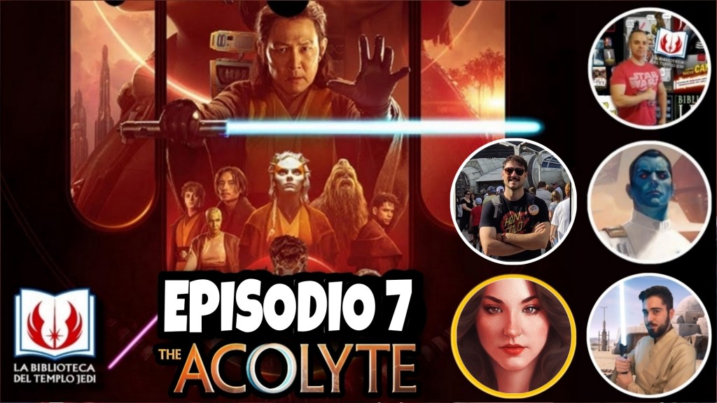 Directazo Star Wars THE ACOLYTE Episodio&nbsp;7