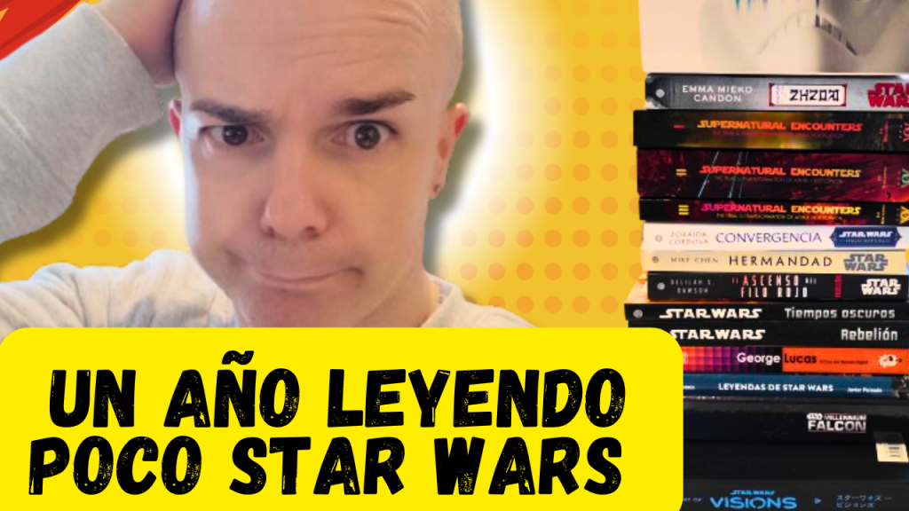 Un Año leyendo poco STAR&nbsp;WARS