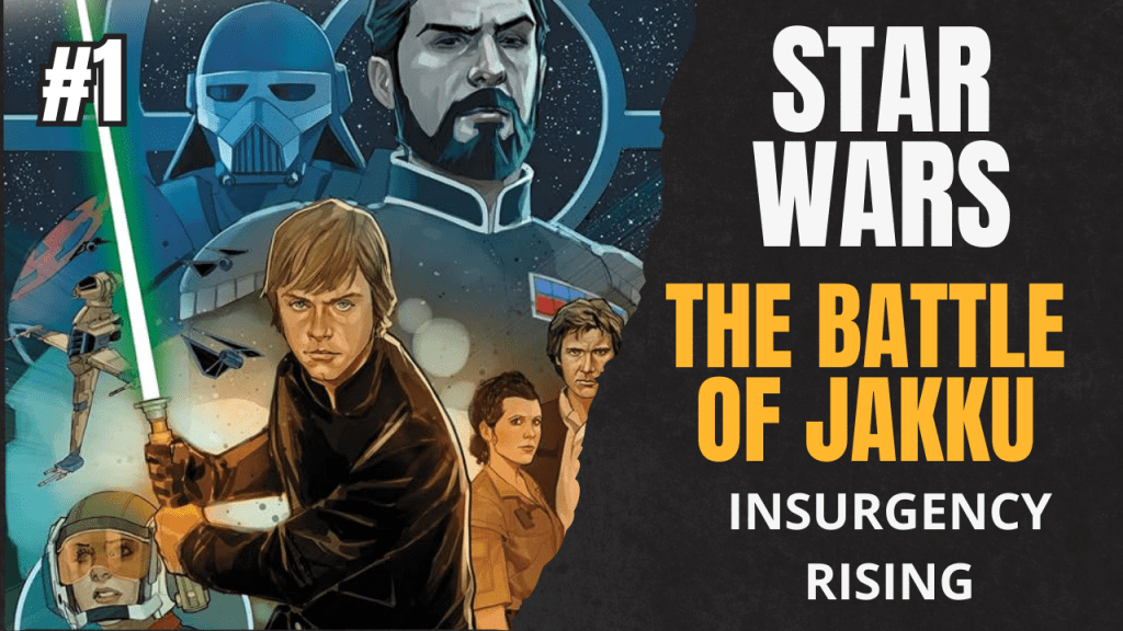 Star Wars The Battle of Jakku: Insurgency Rising&nbsp;#1