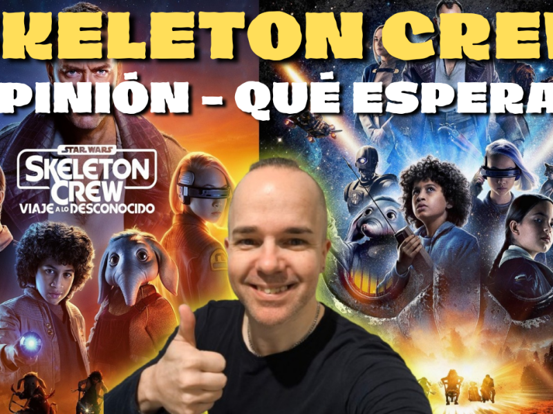 SKELETON CREW: Mi Opinión&nbsp;Personal
