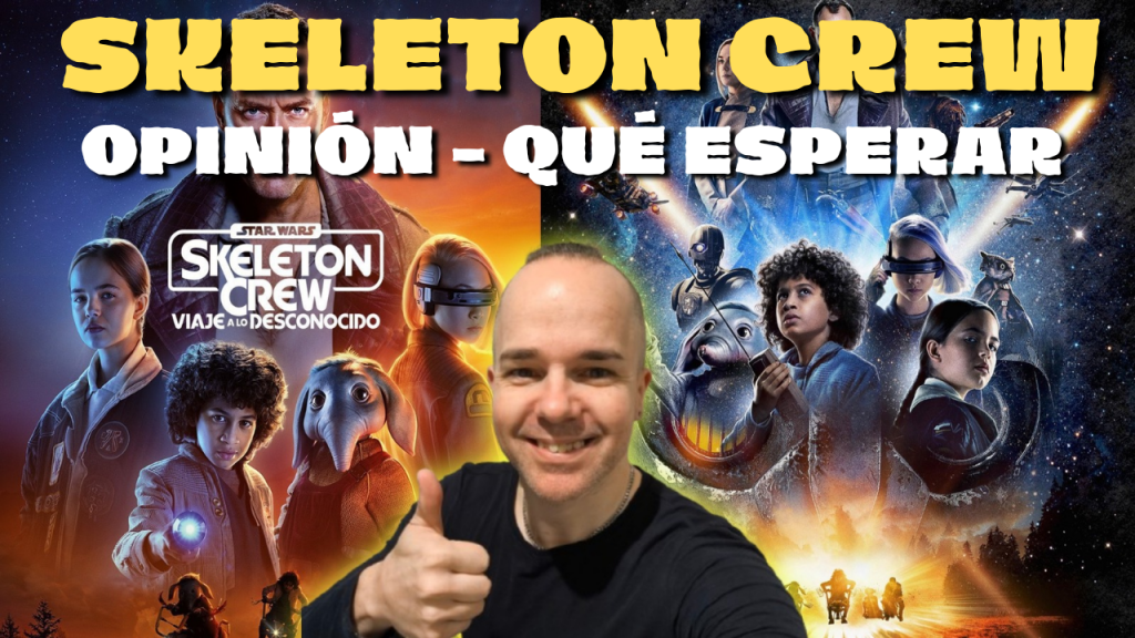 SKELETON CREW: Mi Opinión&nbsp;Personal